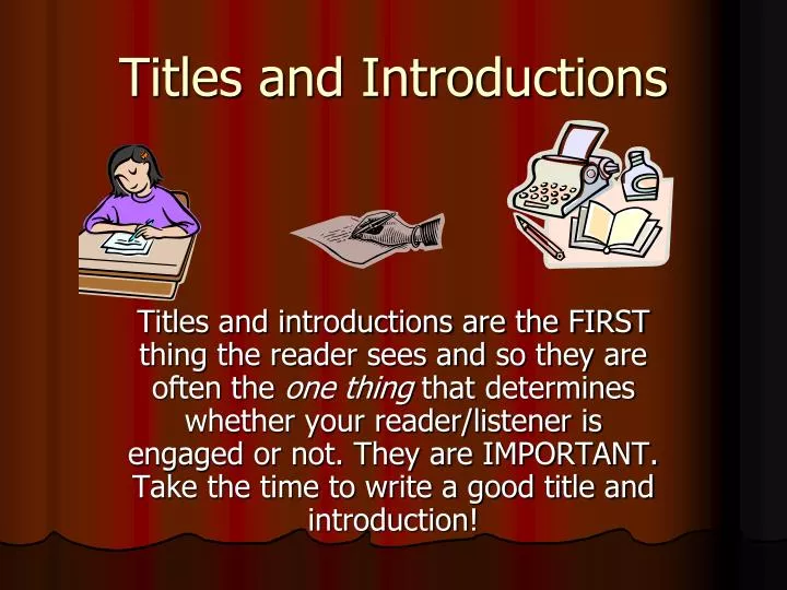 titles and introductions