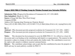 Project: IEEE P802.15 Working Group for Wireless Personal Area Networks (WPANs)