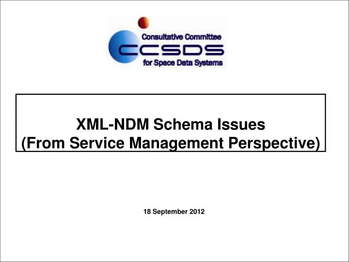 xml ndm schema issues from service management perspective