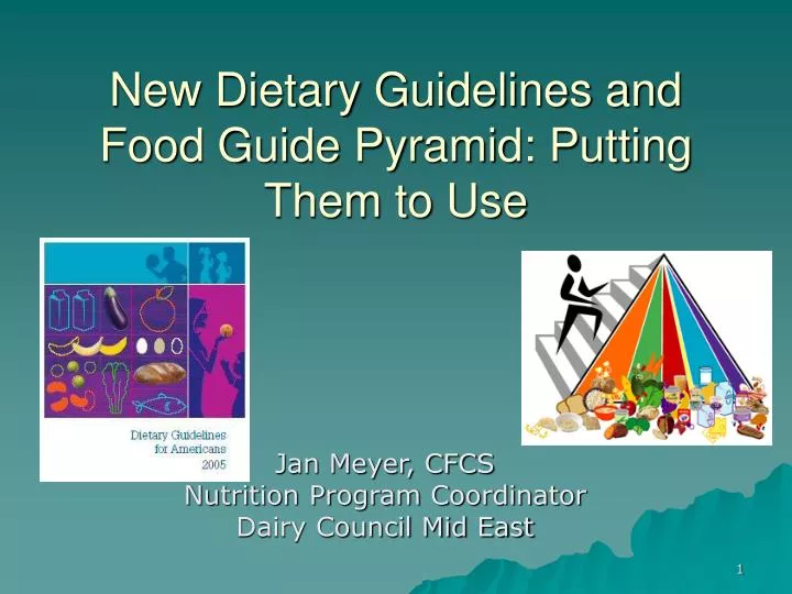 new dietary guidelines and food guide pyramid putting them to use