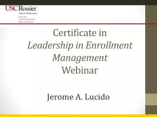 Certificate in Leadership in Enrollment Management Webinar