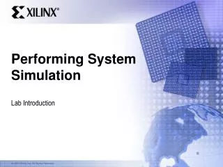 Performing System Simulation