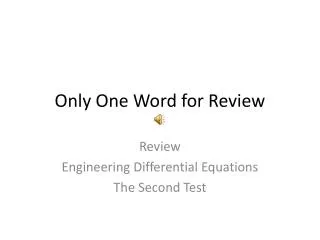 Only One Word for Review