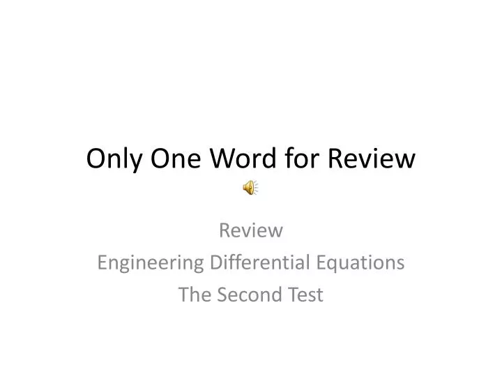 only one word for review
