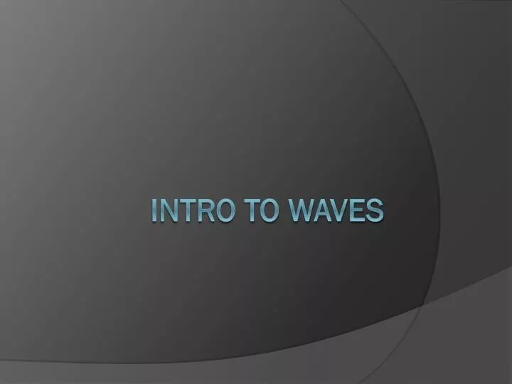 intro to waves