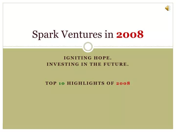 spark ventures in 2008
