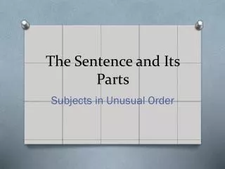 The Sentence and Its Parts