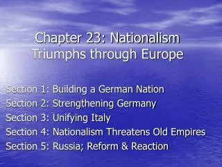 Chapter 23: Nationalism Triumphs through Europe