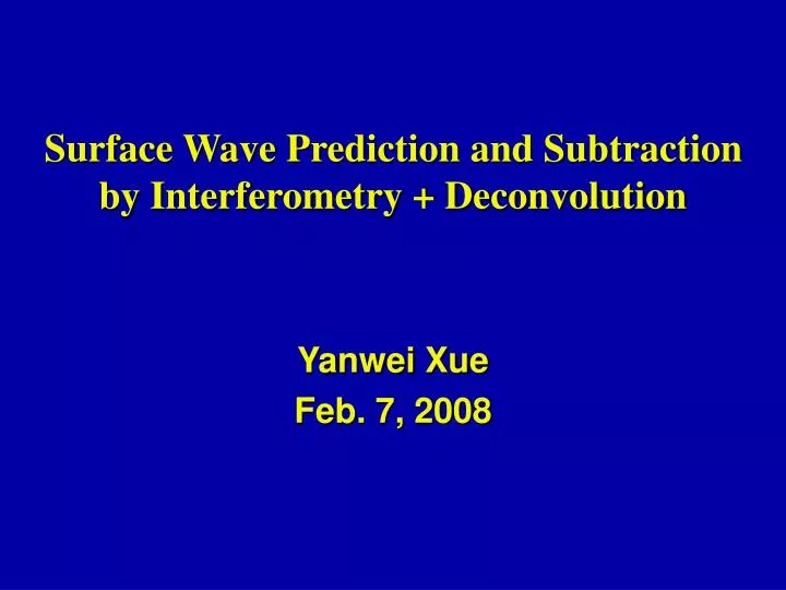 surface wave prediction and subtraction by interferometry deconvolution