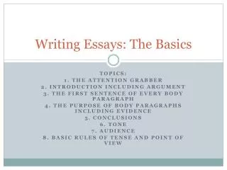 Writing Essays: The Basics