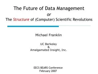The Future of Data Management or The Structure of (Computer) Scientific Revolutions