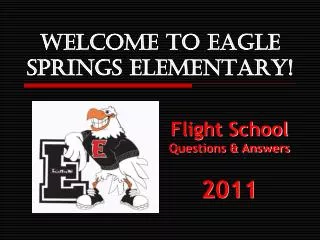 Welcome to EAGLE SPRINGS ELEMENTARY!