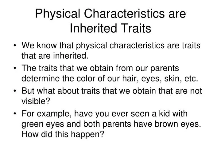 physical characteristics are inherited traits