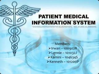 PATIENT MEDICAL INFORMATION SYSTEM