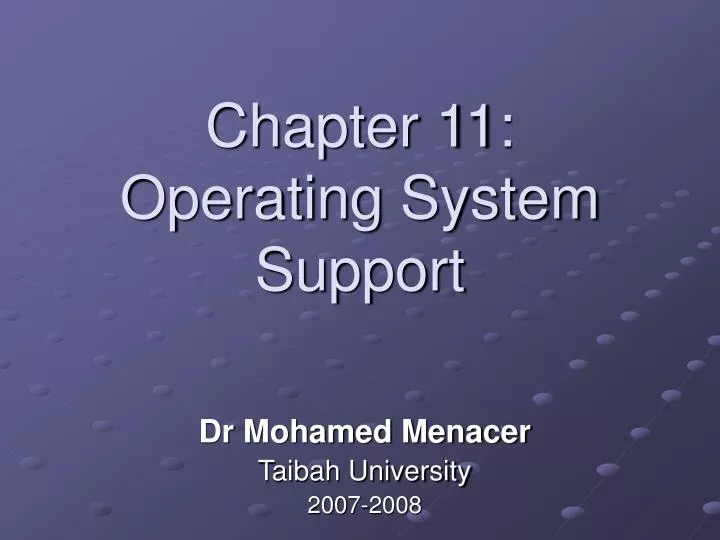 chapter 11 operating system support