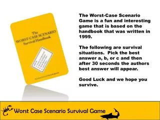 Worst Case Scenario Survival Game