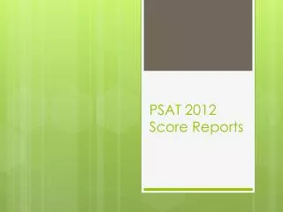 PSAT 2012 Score Reports