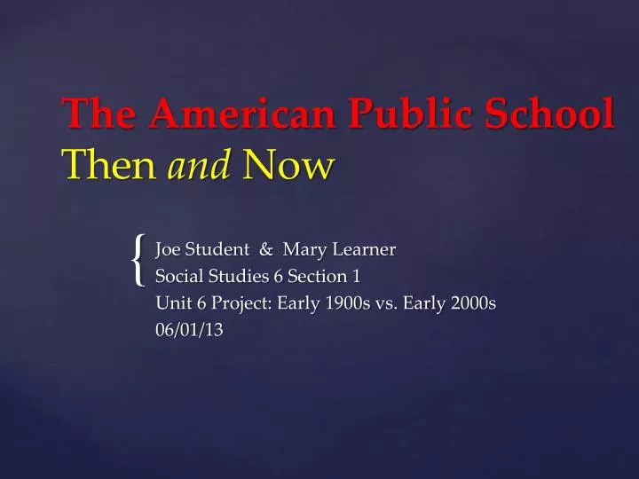 the american public school then and now