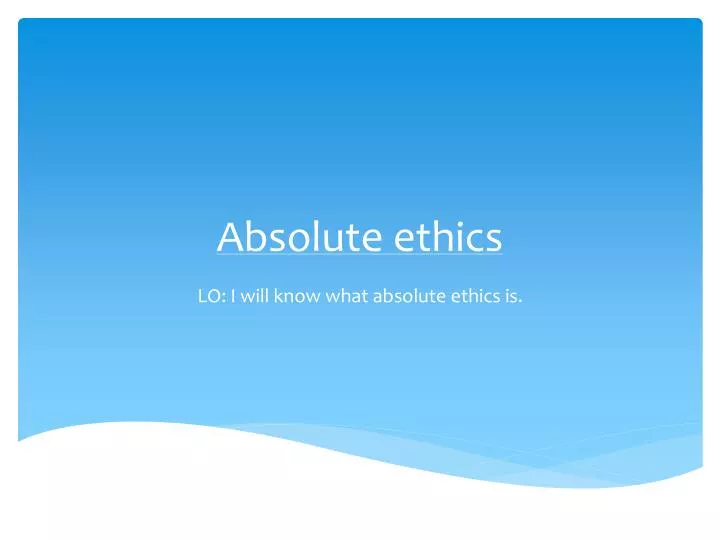 absolute ethics
