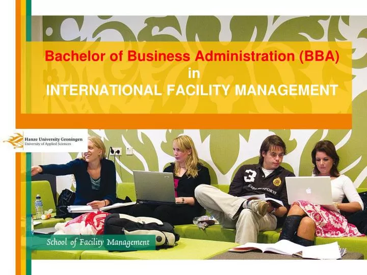 bachelor of business administration bba in international facility management