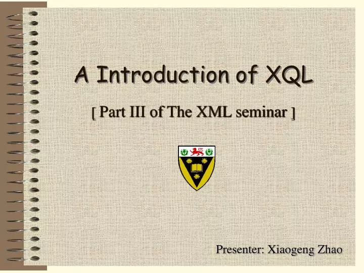 part iii of the xml seminar
