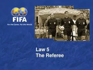 Law 5 The Referee