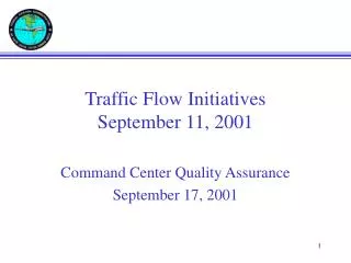 Traffic Flow Initiatives September 11, 2001