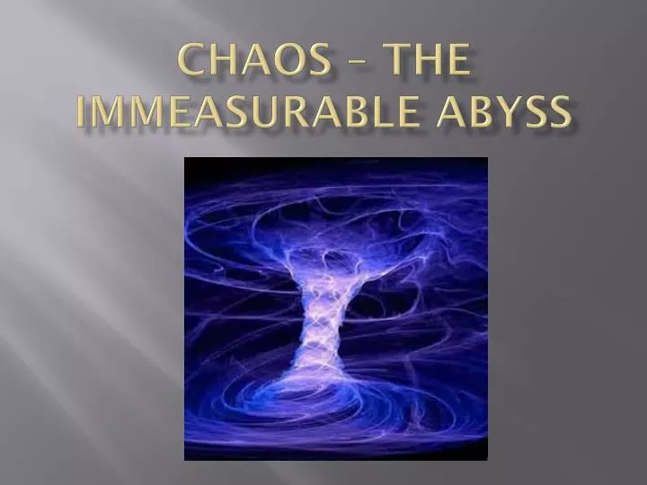 chaos the immeasurable abyss
