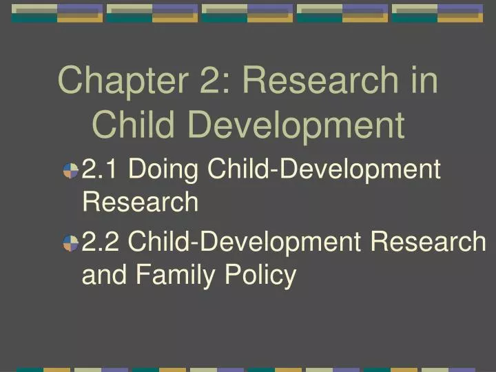 chapter 2 research in child development