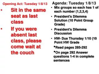 Agenda: Tuesday 1/8/13