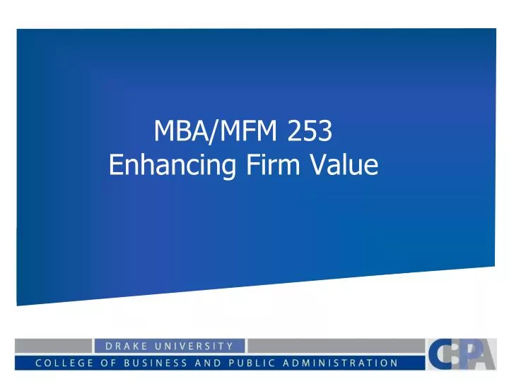 mba mfm 253 enhancing firm value