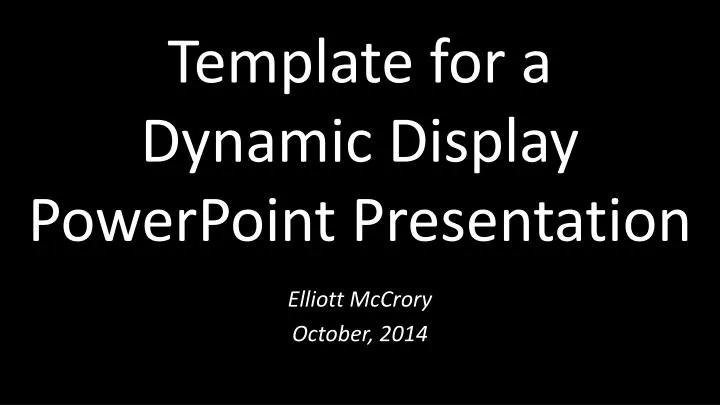 template for a dynamic display powerpoint presentation