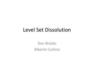 Level Set Dissolution