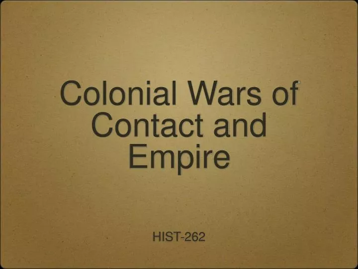 colonial wars of contact and empire