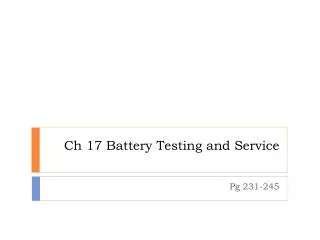 Ch 17 Battery Testing and Service