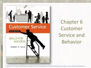 Chapter 6 Customer Service and Behavior