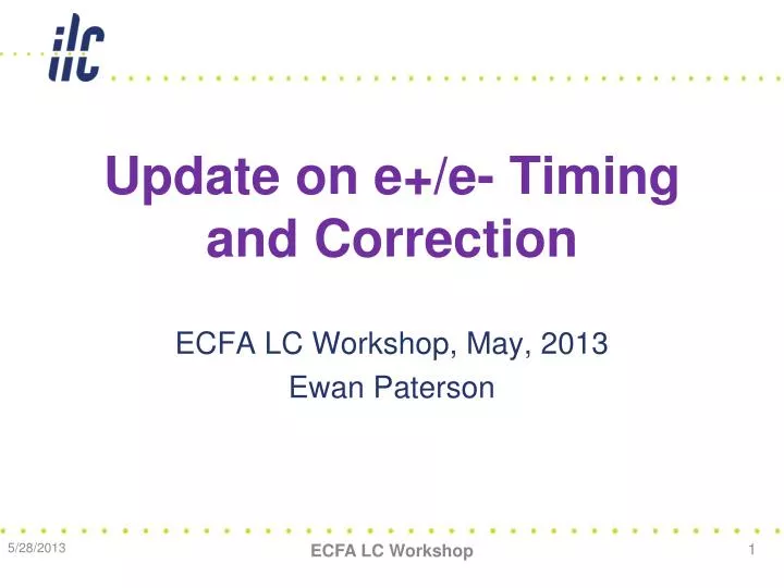 update on e e timing and correction