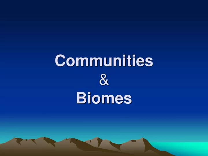 communities biomes