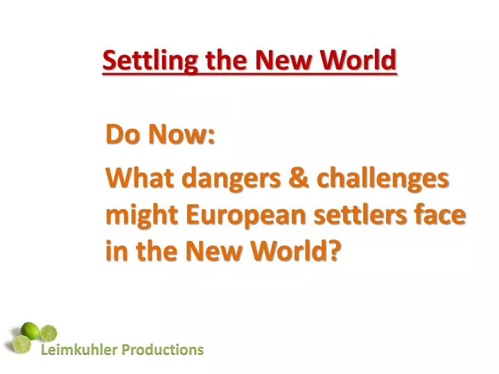 settling the new world