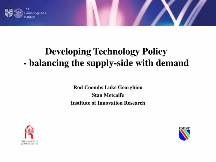 developing technology policy balancing the supply side with demand