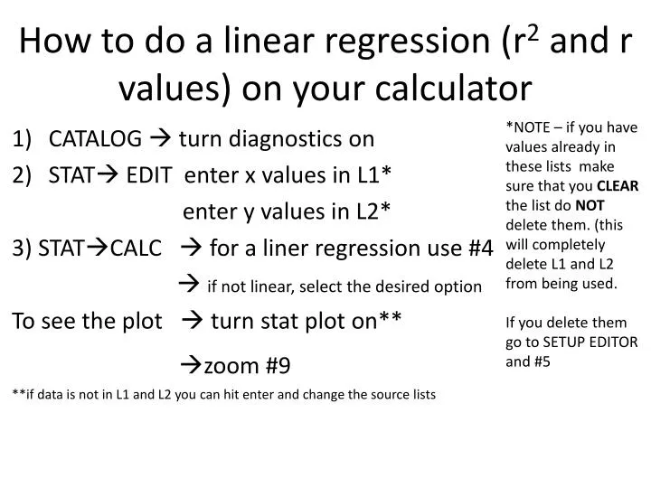 how to do a linear regression r 2 and r values on your calculator