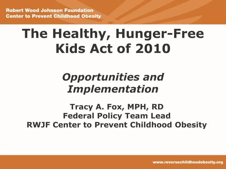 the healthy hunger free kids act of 2010 opportunities and implementation