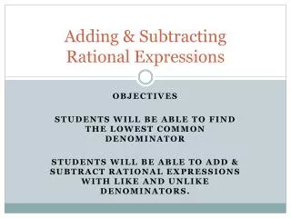 Adding &amp; Subtracting Rational Expressions