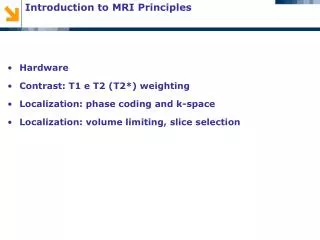 Introduction to MRI Principles