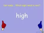 high - slide 1