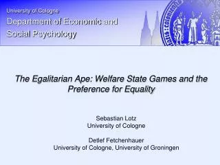 The Egalitarian Ape: Welfare State Games and the Preference for Equality