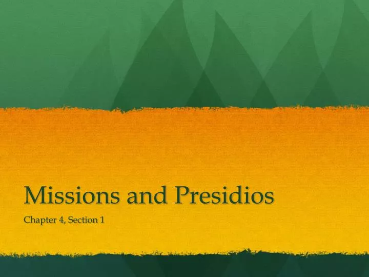 missions and presidios
