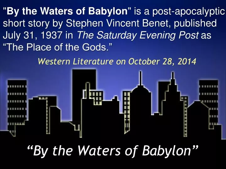 by the waters of babylon