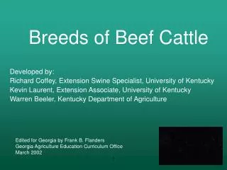 Developed by: Richard Coffey, Extension Swine Specialist, University of Kentucky