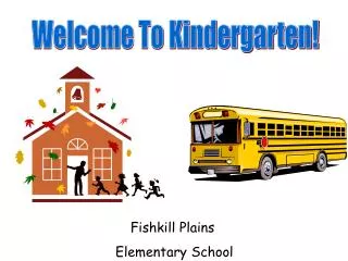 Welcome To Kindergarten!